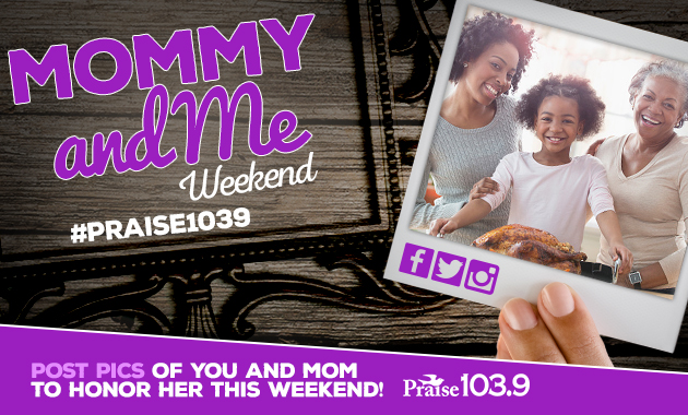 Me and Mommy Weekend